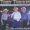Toby Torres y Su Conjunto - Mas Melodias Alegres!